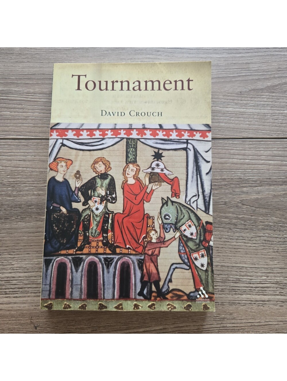 Tournament David Crouch Medieval Knights Jousting Chivalry History 2006 TPB